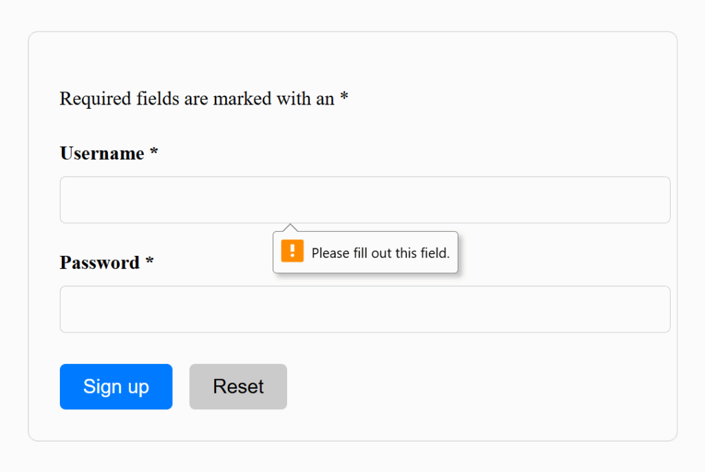 Form with a browser tooltip under the username field: 'Please fill out this field.